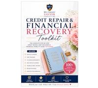 Credit Repair & Financial Recovery Toolkit: The Complete Step-by-Step Credit Repair, Debt Recovery, Credit Score Increase Secrets & Financial ... Letters Templates (Credit Repair Solutions)