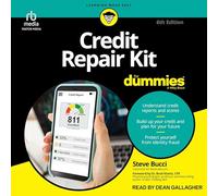 Credit Repair Kit for Dummies, 6th Edition