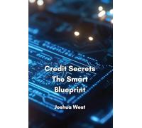 Credit Secrets The Smart Blueprint