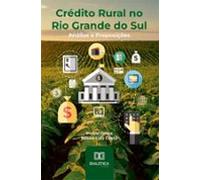 Crédito Rural No Rio Grande Do Sul (ebook)