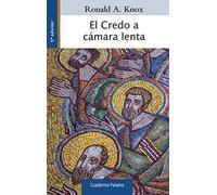 Credo a Camara Lenta (Nuevo) (Cuadernos Palabra)