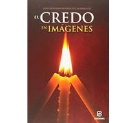 Credo En Imagenes, El (ESPEJO DE LA FE)