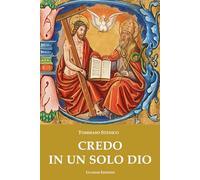 CREDO IN UN SOLO DIO