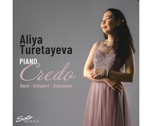 Credo - Works by Johann Sebastian Bach, Robert Schumann, Franz Schubert