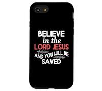 Cree en el Señor Jesús y serás Salvo Carcasa para iPhone SE (2020) / 7/8