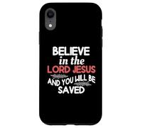 Cree en el Señor Jesús y serás Salvo Carcasa para iPhone XR