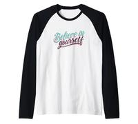 Cree en ti Mismo Camiseta Manga Raglan