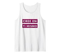 Cree En Ti Mismo Frase Motivadora Cree En Ti Mismo Camiseta sin Mangas