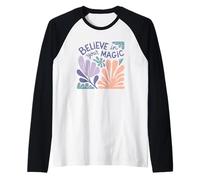 Cree en tu mensaje mágico inspirador Camiseta Manga Raglan