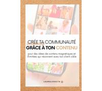 Crée ta communauté sur les réseaux sociaux