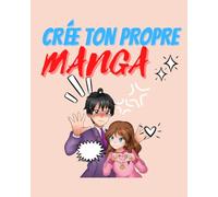 Crée ton propre manga