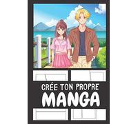 CRÉE TON PROPRE MANGA: Livre de 60 Planches Variées et Uniques pour Dessiner l'Histoire de tes Héros | Sens Japonais respecté | pour Fille et Garçon | SHOJO en Format Poche