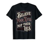 Cree Tus Ojos No Sus Mentiras Amante Derechos Humanos Camiseta gráfica económica, Hombre, Negro, XL