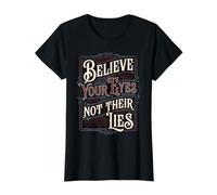 Cree Tus Ojos No Sus Mentiras Amante Derechos Humanos Camiseta gráfica económica, Mujer, Negro, XS