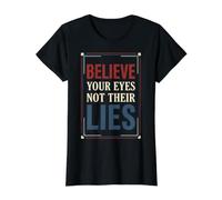 Cree Tus Ojos No Sus Mentiras Buscador de la Verdad Derechos Humanos Camiseta gráfica económica, Mujer, Negro, XL
