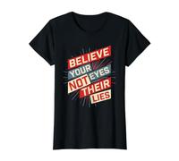 Cree Tus Ojos No Sus Mentiras Derechos Humanos Democracia Camiseta gráfica económica, Mujer, Negro, S