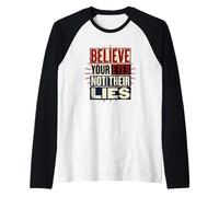 Cree Tus Ojos No Sus Mentiras Derechos Humanos Democracia Camiseta Manga Raglan
