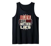 Cree Tus Ojos No Sus Mentiras Derechos Humanos Democracia Camiseta sin Mangas
