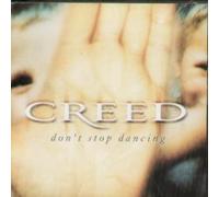 CREED (ROCK/METAL GROUP) - DON'T STOP DANCING CD UK EPIC 2003