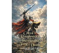 Creed’s Roughnecks and the Inescapable Tome of Death