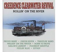Creedence Clearwater Revi - Rollin'on The River