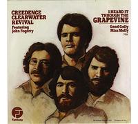 Creedence Clearwater Revival - CREEDENCE CLEARWATER REVIVAL I HEARD IT THROUGH THE GRAPEVINE / GOOD GOLLY MISS MOLLY 45 rpm single
