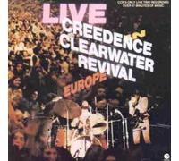 Creedence Clearwater Revival - Live in Europe [Import]