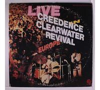 Creedence Clearwater Revival - Live in Europe [Vinilo]