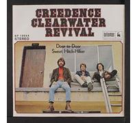 CREEDENCE CLEARWATER REVIVAL - sweet hitch-hiker / door to door 45 rpm single
