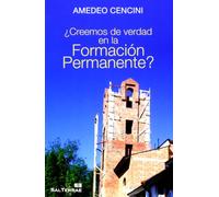 creemos De verdad en La Formacion Permanente: 138 (Servidores y Testigos)