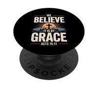 Creemos que es por gracia Hechos 15 Salvación por medio de la fe PopSockets PopGrip Adhesivo