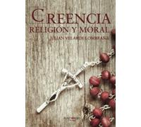 creencia, religión y moral