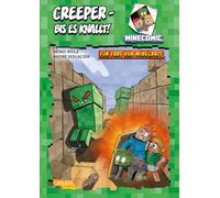 Creeper - bis es knallt! Für Fans von Minecraft: MINECOMIC 1 | MINE-COMIC Creeper für Fans von Minecraft ab 8 Jahren