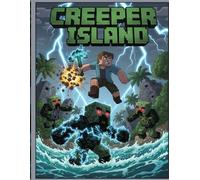 Creeper Island: The Living Nightmare Begins - A Survival Horror Adventure Comic of Mutant Creatures, Mystery, and Action