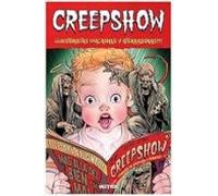 Creepshow Historietas Macabras Y Aterradoras