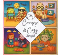 Creepy and Cozy Coloring Book: Cute and Spooky Creatures in Comfy Scenes for Relaxation - For Adults and Teens (vonJoy Coloring Books)