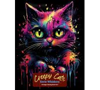 Creepy Cats: Eerie Whiskers Coloring Book Vol 3