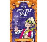 Creepy Classics: The Invisible Man (Easy Classics): 10 (The Creepy Classics Children's Collection)