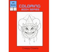 Creepy Clowns: coloring book (Coloring book Series One)