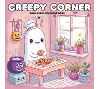 Creepy Corner Bold & Easy Coloring Book for Kids: 180 Pages of Big, Simple, and Spooky-Fun Halloween Coloring for Kids Ages 4-8 | Cute Ghosts, Silly Monsters, and Trick-or-Treat Adventures!