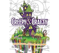 Creepy & Crafty Coloring Book: Haunting Scenes for Creative Coloring (Dover Adult Coloring Books)