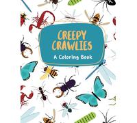 Creepy Crawlies: A Coloring Book for Kids