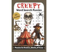 Creepy Cross Word Puzzles: Easy to Read Word Search Puzzle Book About Creepy Crawlers, Halloween, Ghosts and Spirits, and More | 110 Pages | 50+ ... Perfect for Vacations, Holidays, & Relaxation