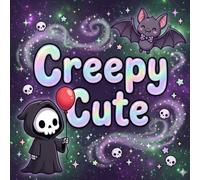 Creepy Cute: A Pastel Goth Coloring Book: Adorably Spooky Kawaii Horror Coloring Pages for Teens and Adults | Midnight Edition with Black Backgrounds and Thick Lines