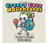 Creepy Cute Adventures: Bold & Easy Coloring For Relaxation