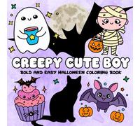 Creepy Cute Boy: Bold And Easy Halloween Coloring Book (Bold Boys Coloring Adventures)