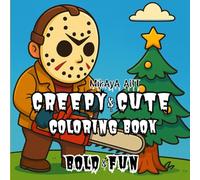 Creepy & Cute Coloring Book: 50 Spooky and Funny Designs for Kids Ages 10+, Teens, and Adults: Bold Outlines for Stress Relief and Relaxation - Original Hand-Drawn Style by MiKAyA ArT
