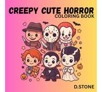 Creepy Cute Horror Coloring Book: Adorable Kawaii Versions of Your Favorite Spooky Icons