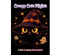 Creepy Cute Nights: A Cute & Spooky Coloring Book