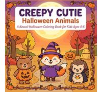 Creepy Cutie Halloween Animals: A Kawaii Halloween Coloring Book for Kids Ages 4-8 | 40 Cute Animal Friends in Costume